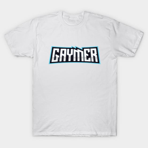 Gaymer Words Gamer Use Gay Gamer T-Shirt by ProjectX23